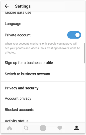 Step 1c: Tap the slider next to “Private Account” to go private.